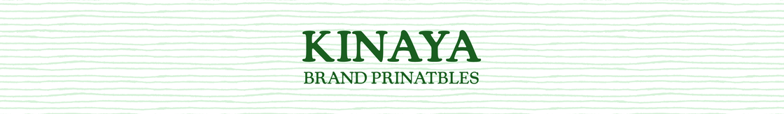 Kinaya Brand Printables